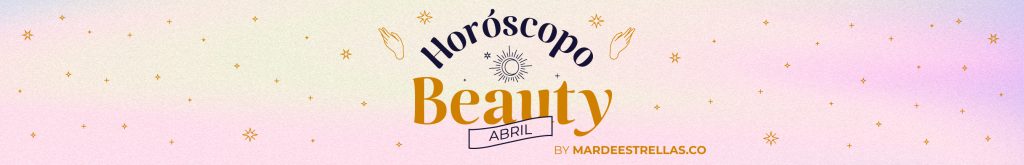 Horóscopo Beauty